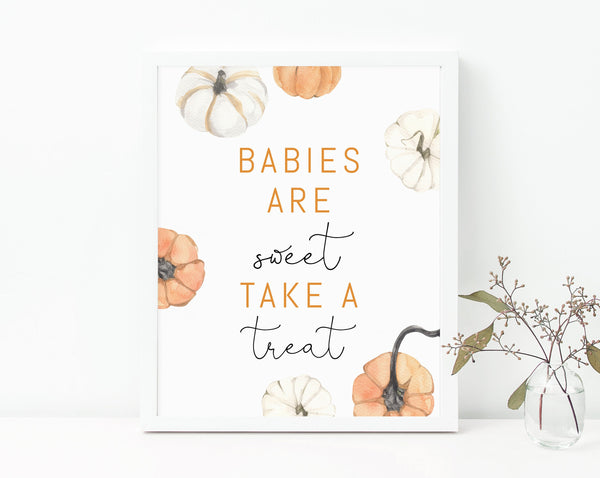 Babies Are Sweet Take A Treat Sign, Pumpkin Baby Shower Favors Sign, Pumpkin Themed Treats Sign, B35