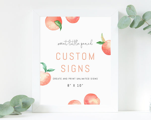 Editable Peach Custom Sign Template, DIY Printable Unlimited Signs, Sweet Little Peach Birthday, Create Your Own 8" x 10", Templett